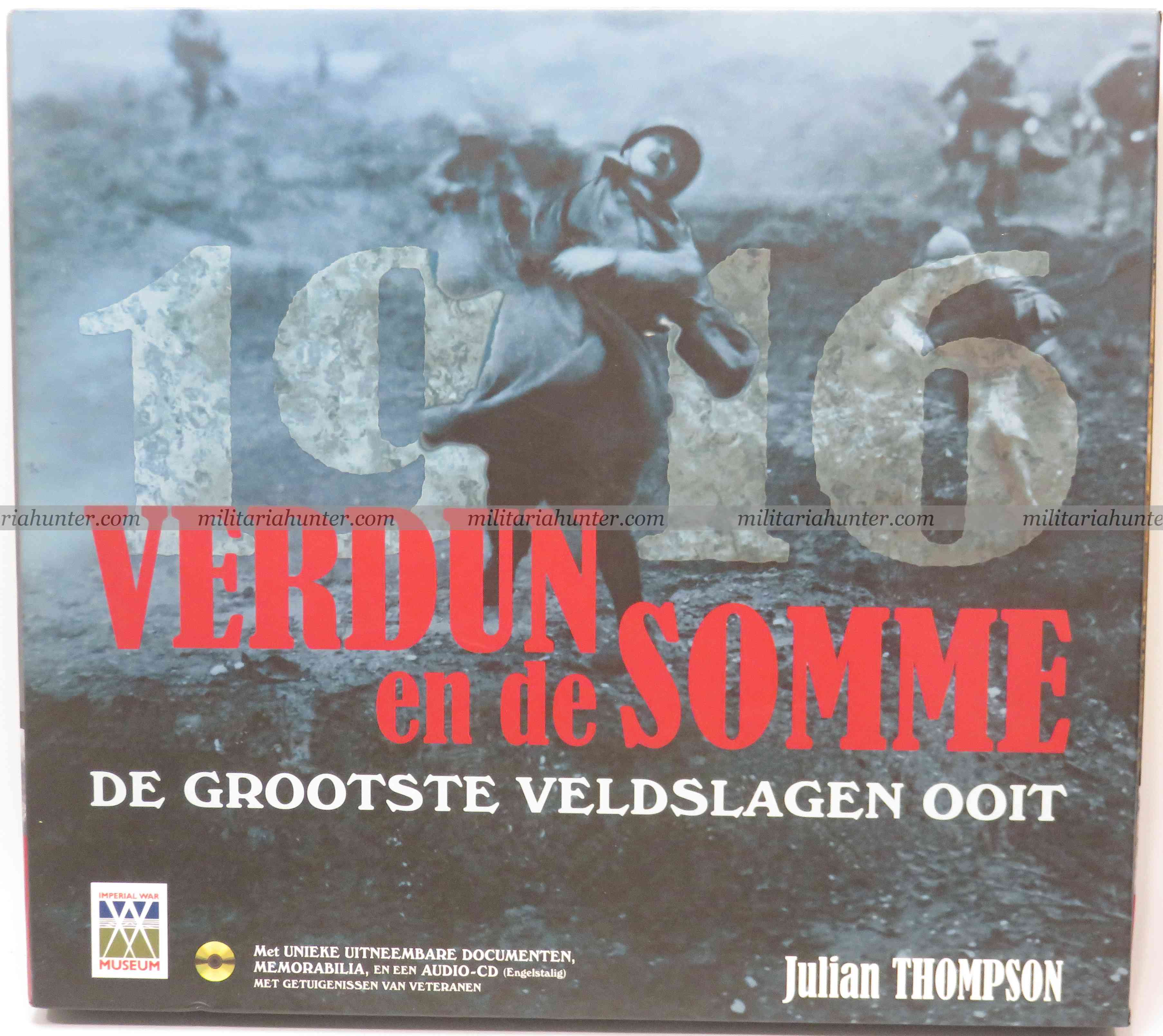 militaria : 1916 Verdun en de somme de grootste veldslagen ooit